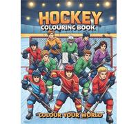 Hockey Colouring Book: Skate Into Action and Bring the Ice to Life!