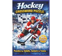 Hockey Crossword Puzzle: Crossword Puzzles With Easy to Read Print about Hockey, Players, Rules and More | 6x9 inches, 120 pages | 50+ Puzzles… A ... Seniors, Adults and Sports Brain-Game Lovers
