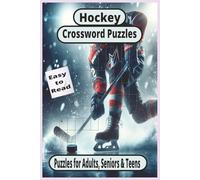 Hockey Crossword Puzzles: Crossword Puzzles: Easy-to-Read Crosswords of Hockey, Ice skate, Sport and more For Adults, Seniors & Teens.
