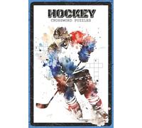 Hockey Crossword Puzzles: Crossword Puzzles with Easy to Read about Hockey, Players, Teams and More | 6x9 inches, 120 pages | 60 Puzzles - Gift for ... Lovers, Puzzle Enthusiasts (Sports & Outdoor)