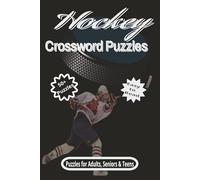 Hockey Crossword Puzzles: Easy to Read Print featuring Team, Slang, Mascots and More | 6x9 inches, 120 pages | 50+ Puzzles | Gifts for Hockey, Holidays, Fun, Calm and More.