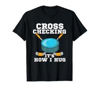 Hockey Cruz Comprobando Es Cómo Abrazo Camiseta gráfica económica