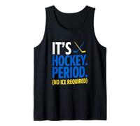 Hockey Hielo Patines Hierba Aficionado Divertido Camiseta sin Mangas