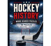 Hockey History Word Search Large Print for Adults & Seniors: 50 Easy-to-Read Hockey History Puzzles with Solutions, Discover the Origins, Traditions, ... Evolution of the Game (US Sports Word Search)