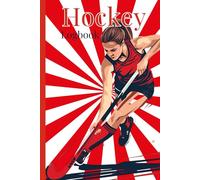 Hockey Logbook: Girls Field Hockey Notebook & Log - 6x9” Ruled Journal with field diagrams and match logs for Female Hockey Players