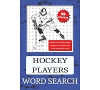 HOCKEY PLAYERS WORD SEARCH: Word Search with Easy-to-Read Print featuring names of hockey players, hockey legends, and more. 6 x 9 inches, 110 pages, ... for vacations and free time for all ages.