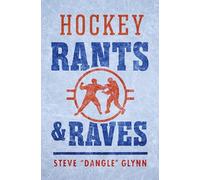 Hockey Rants and Raves