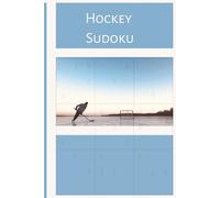 Hockey Sudoku: Hockey Sudoku / Medium Sudoku / 50+ Sudoku / 6x9 inches, 110 pages / solutions included