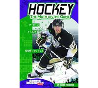 Hockey: The Math of the Game (Sports Illustrated Kids: Sports Math)