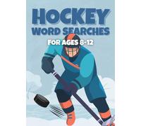 Hockey Word Search Book for Kids Ages 8-12: 50 Screen-Free Hockey Puzzles for Kids Ages 8-12, With Answers at the Back