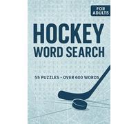 Hockey Word Search For Adults: 55 Ice-Cool 6x9 Puzzles for Hockey Fans