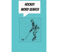 Hockey Word Search: Hockey Word Search Book: Fun and Challenging Puzzles for Fans of All Ages, Featuring Teams, Players, and Hockey Terms