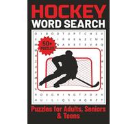 Hockey Word Search Puzzle Book for Adults, Seniors and Teens: Puzzle Searches for Ice Hockey and Field Hockey Fans, Parents, and Coaches | 6x9 Inches | 50+ Engaging Puzzles