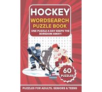 Hockey Wordsearch Puzzle Book: 60 Ice Hockey-Themed Puzzles | One Puzzle a Day Keeps the Boredom Away! | Large Print Brain Games for Adults, Seniors & Teens (The Ultimate Word Search Puzzle Series)