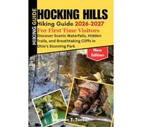 Hocking Hills Hiking Guide 2026-2027 For First-Time Visitors: Discover Scenic Waterfalls, Hidden Trails, and Breathtaking Cliffs in Ohio’s Stunning Park