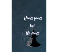 Hocus pocus No focus: Distracted witch undated ruled journal