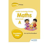Hodder Cambridge Primary Maths Activity Book A Foundation Stage: Hodder Education Group (Hodder Cambridge Primary Science)