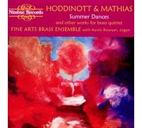 Hoddinott / Mathias : Quodlibet, Chorales Variants & Fanfares / Summer Dances, Soundings