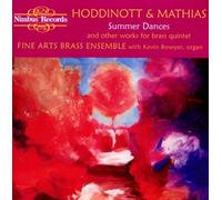Hoddinott & Mathias: Summer Dances and Other Works for Brass Quintet (2008-01-01)