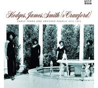 Hodges, James, Smith (& Crawfo) – Early Years and Unheard Pearls 1970-1973 – Kent Display