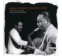 Hodges Johnny - Con Soul & Jazz - Wild Bill Is the Boss!