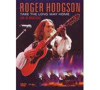 Hodgson, Roger - Take The Long Way Home - Live In Montréal [DVD]