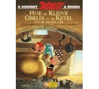 Hoe De Kleine Obelix In De Ketel Van De Druïde Viel (ebook)
