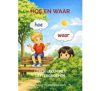 Hoe en Waar: Leren Lezen met Lettergroepen