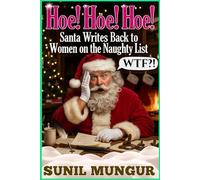 Hoe! Hoe! Hoe! Santa Writes Back to Women on the Naughty List