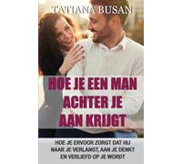 Hoe je een man achter je aan krijgt: De geheimen om hem verliefd op je te laten worden; Hoe je emotionele intimiteit creëert; Hoe je hem geobsedeerd door je maakt