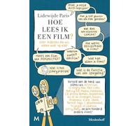 Hoe lees ik een film?: voor iedereen die wil weten wat hij ziet