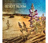 Florian Hoefner Trio – Desert Bloom – CD – Importación USA