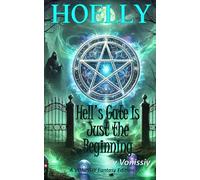Hoelly - Hell’s Gate Is Just the Beginning