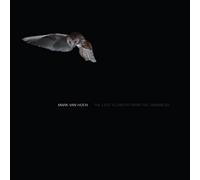 Hoen Mark Van - The Last Flowers From The Darkness [Vinilo]