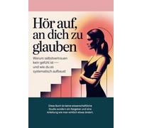 Hör auf an Dich zu glauben: Warum Selbstvertrauen kein Gefühl ist und wie Du es systematisch aufbaust