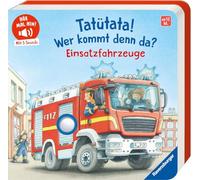 Hör mal hin - Tatütata! Wer kommt denn da? Einsatzfahrzeuge