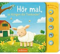 Hör mal, so klingen die Tierkinder!: Babys erstes Soundbuch