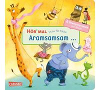Hör mal (Soundbuch) Verse für Kleine Aramsamsam Zum Hören, Schauen und Mitmachen ab 18 Monaten. Beliebte Bewegungsspiele mit Musik und Spielanleitungen(kein Lied oder Text)
