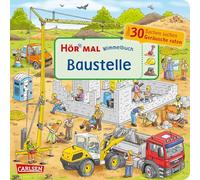 Hör mal (Soundbuch): Wimmelbuch: Baustelle