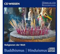 Hörbuch für Besserwisser. Religionen der Welt. Buddhismus- Hinduismus, 1 CD