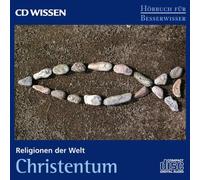Hörbuch für Besserwisser. Religionen der Welt. Christentum, 1 CD