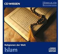 Hörbuch für Besserwisser. Religionen der Welt. Islam, 1 CD