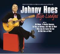 Hoes, Johnny - Blije Liedjes