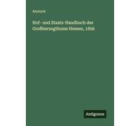 Hof- und Staats-Handbuch des Großherzogthums Hessen, 1856