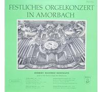 Hoffmann, Herbert Manfred - Festliches Orgelkonzert In Amorbach [LP, DE, Pelca PSR 40 516]