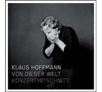 Hoffmann,Klaus - Von Dieser Welt-Konzertmitschnitt [Import]