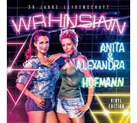 Hofmann,Anita & Alexandra - Wahnsinn-30 Jahre Leidenschaft (Vinyl Edition) [Vinilo]