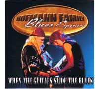 Hofmann Family - When Guitars Slide The Blues