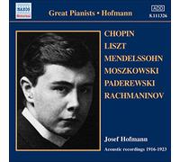 Hofmann,Josef - Chopin, Liszt, Mendelssohn, Moszkowski, Paderewski, Rachmaninov