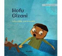 Hofu Gizani: Swahili Edition of "Dread in the Dark": 4 (Little Fears)